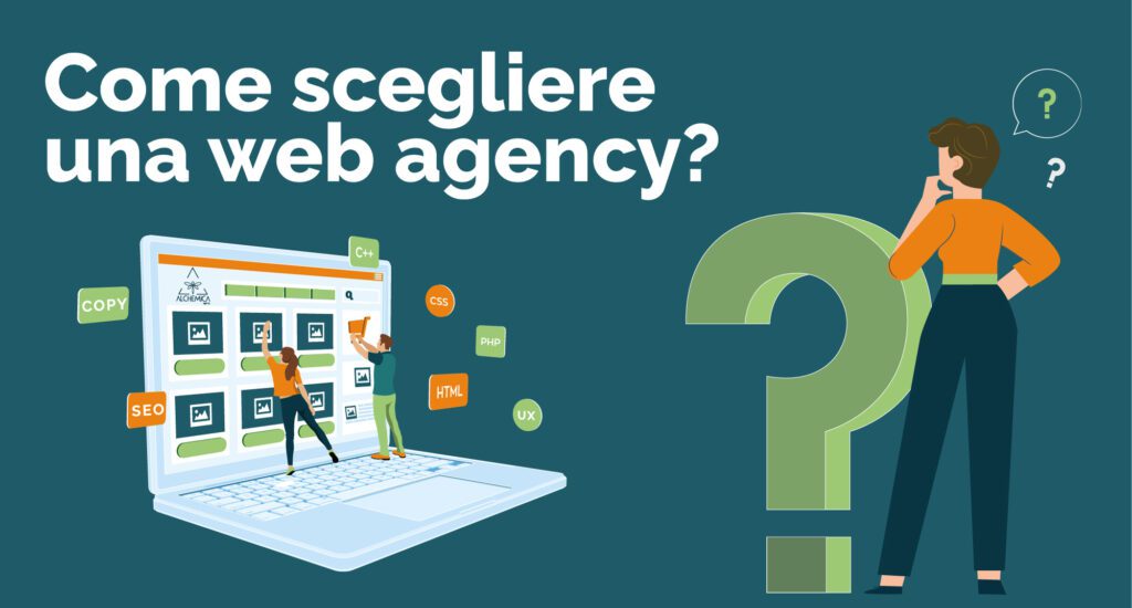 Come scelgo una Web Agency?